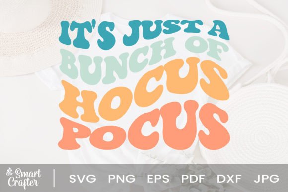 Download It's Just a Bunch of Hocus Pocus Svg - Hocus pocus Collection