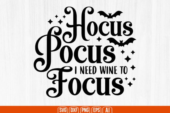 Download Hocus Pocus I Need Wine to Focus - Hocus pocus Collection