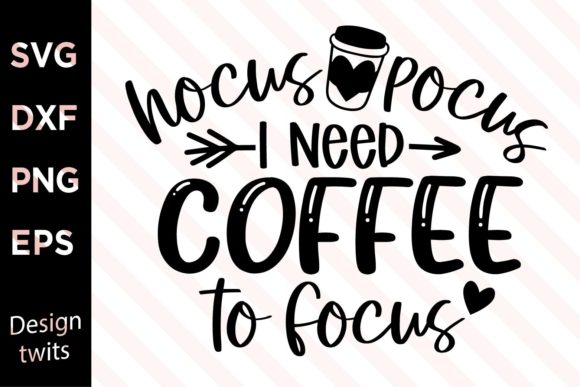 Download Hocus Pocus I Need Coffee to Focus&nbsp;&nbsp; - Hocus pocus Collection